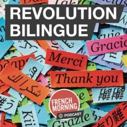[FR] French Morning lance le podcast de la Révolution bilingue